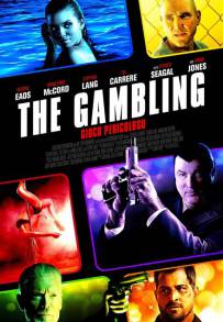 The Gambling - Gioco pericoloso