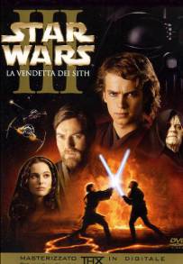 Star Wars: Episodio 3 - La vendetta dei Sith