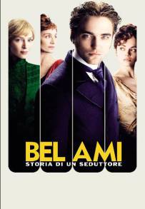 Bel Ami - Storia di un seduttore