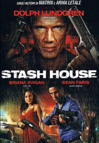 Stash House