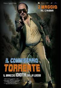 Il commissario Torrente - Il braccio idiota della legge