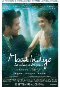 Mood Indigo - La schiuma dei giorni