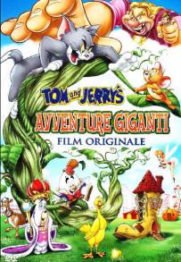 Tom & Jerry - Avventure giganti