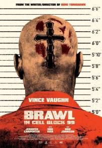 Brawl in Cell Block 99