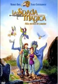 La spada magica - Alla ricerca di Camelot