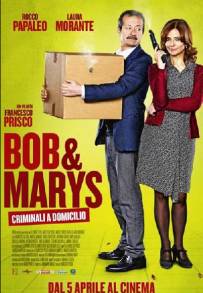 Bob & Marys - Criminali a domicilio