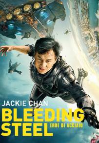 Bleeding Steel - Eroe di acciaio