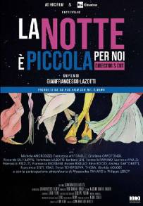 La notte è piccola per noi