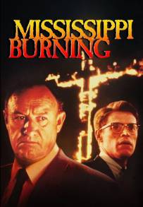 Mississippi Burning - Le radici dell'odio