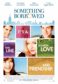 Something Borrowed - L'amore non ha regole