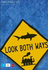 Look Both Ways - Amori e disastri