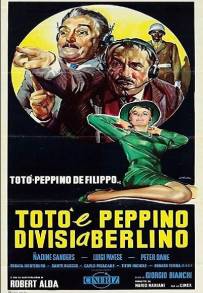 Totò e Peppino divisi a Berlino