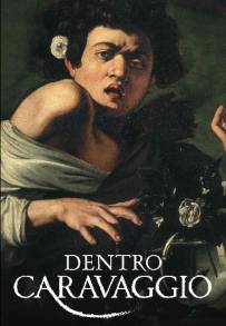 Dentro Caravaggio