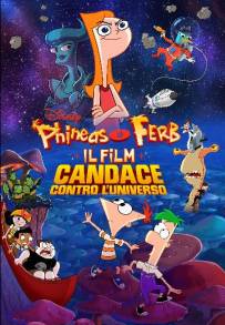 Phineas e Ferb: Il film - Candace contro l'universo