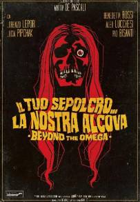 Il tuo sepolcro... la nostra alcova - Beyond the Omega