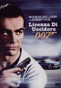 Agente 007 - Licenza di uccidere