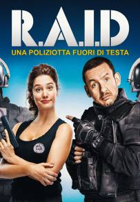 Raid - Una poliziotta fuori di testa