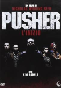 Pusher - L'inizio