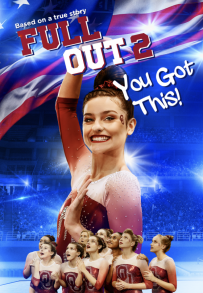 Full Out 2: You Got This!