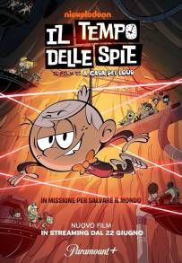 Il tempo delle spie: Il film di A casa dei Loud