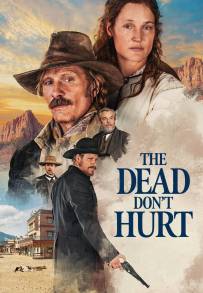 The Dead Don't Hurt: I morti non soffrono