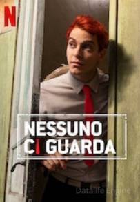 Nessuno ci guarda