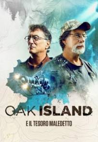 Oak Island e Il Tesoro Maledetto